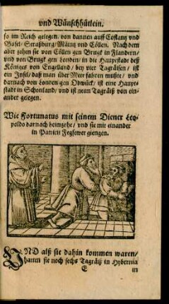 Wie Fortunatus mit seinem Diener Leopoldo darnach heimzohe/ und sie mit einander in Patricii Fegfewer giengen.