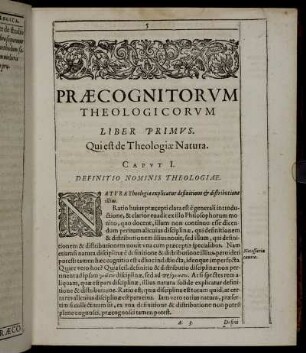 Praecognitorum Theologicorum Liber Primus. Qui est de Theologiae Natura