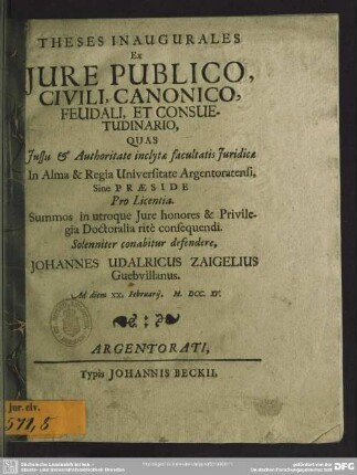 Theses Inaugurales Ex Iure Publico, Civili, Canonico, Feudali, Et Consuetudinario