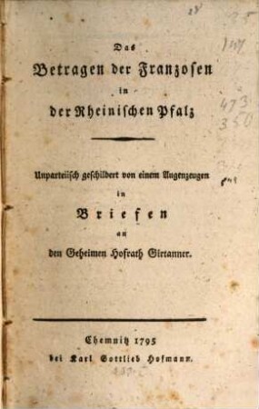 Das Betragen der Franzosen in der Rheinischen Pfalz : ... in Briefen an Girtanner
