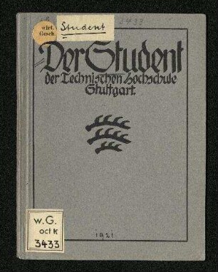 Der Student der Technischen Hochschule Stuttgart 1921