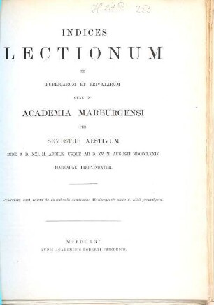 Indices lectionum et publicarum et privatarum quae in Academia Marpurgensi ... habendae proponuntur. 1879, 1879. SS.