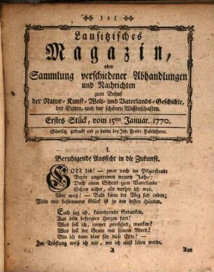 Lausitzisches Magazin oder Sammlung verschiedener Abhandlungen und Nachrichten zum Behuf der Natur-, Kunst-, Welt- und Vaterlandsgeschichte, der Sitten, und der schönen Wissenschaften. 3. 1770