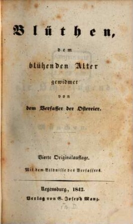 Blüthen, dem blühenden Alter gewidmet