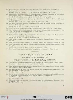 Delftsch aardewerk afkomstig uit de verzameling: Wijlen den heer J. L. Laverge, Rotterdam (Nr. 622-687)