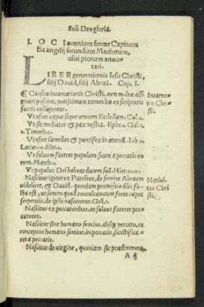 Liber generationis Iesu Christi, filii David, filii Abraam. Cap. I.