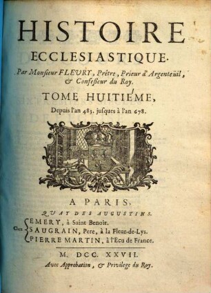Histoire ecclésiastique, 8. Depuis l'an 590 jusques à l'an 678. - 1727. - XXIX, 643 S. : Ill.