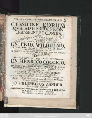 Dissertatio Juridica Inauguralis De Cessione Eorum Qvæ Ad Heredes Non Transeunt, Et Contra