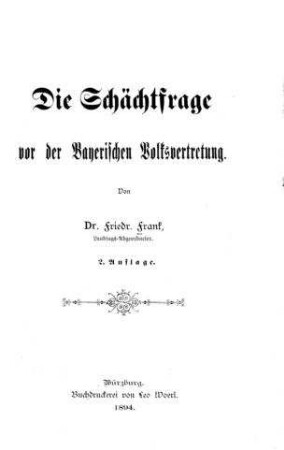 Die Schächtfrage vor der bayerischen Volksvertretung / von Friedr. Frank