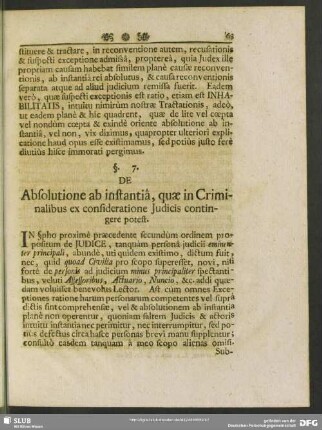 §. 7. De Absolutione ab instantia, quae in Criminalibus ex consideratione Iudicis contingere potest