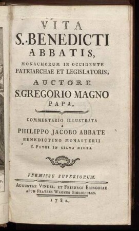 Vita S. Benedicti Abbatis, Monachorum In Occidente Patriarchae Et Legislatoris