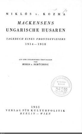 Mackensens ungarische Husaren : Tagebuch eines Frontoffiziers 1914 - 1918