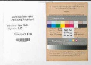 Entnazifizierung Fritz Rosendahl , geb. 00.00.0000 (Oberstleutnant)