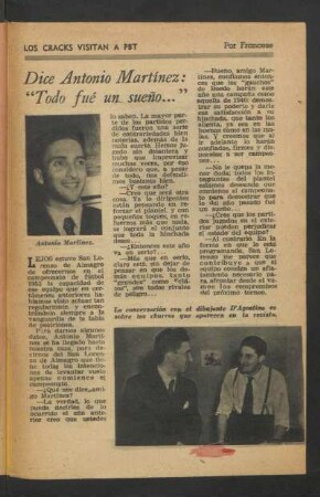 Dice Antonio Martínez: "Todo fue un sueño ..." : Los cracks visitan a PBT