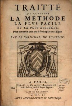 Traitté qui contient la methode la plus facile, pour convertir ceux qui se sont separez de l'Eglise