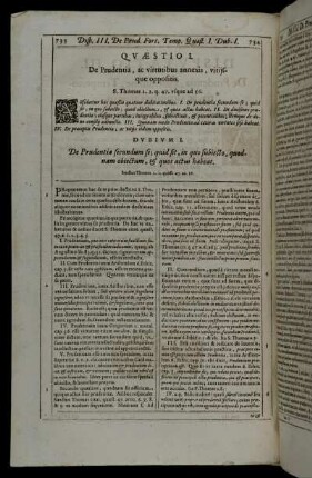 Quæstio I. De Prudentia, ac virtutibus annexis, vitiisque oppositis.