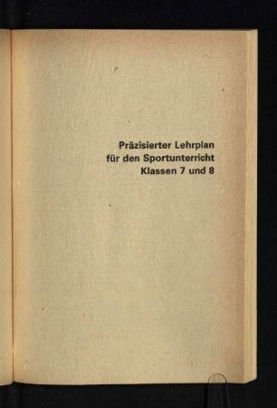 Präzisierter Lehrplan für den Sportunterricht Klassen 7 und 8