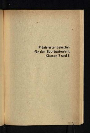 Präzisierter Lehrplan für den Sportunterricht Klassen 7 und 8