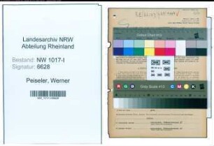 Entnazifizierung Werner Peiseler , geb. 12.08.1905 (Kaufmnaennischer Angestellter)