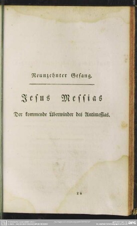 Neunzehnter Gesang. Jesus Messias, Der kommende Überwinder des Antimessias
