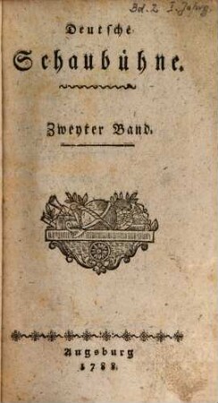 Deutsche Schaubühne. 2. 1788