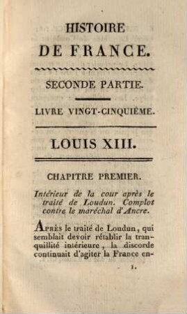 Histoire de France : seconde partie ; depuis la naissance de Henri IV jusqu'a la mort de Louis XVI ; dynastie Capétienne - branche de Valois. 10