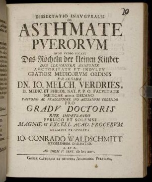 Dissertatio Inauguralis De Asthmate Puerorum Quod Vulgo Vocant Das Röcheln der kleinen Kinder