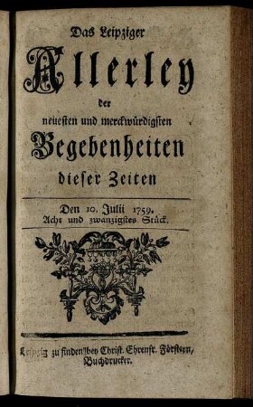 Den 10. Julii 1759. Acht und zwanzigstes Stück.
