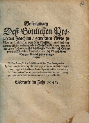 Weissagungen deß göttlichen Propheten Joachimi ...