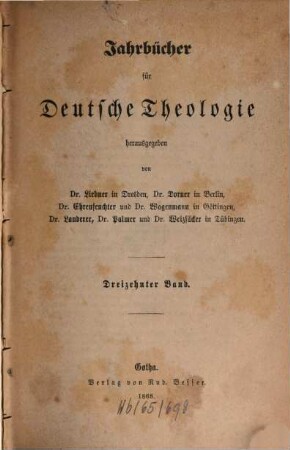 Jahrbücher für deutsche Theologie. 13. 1868