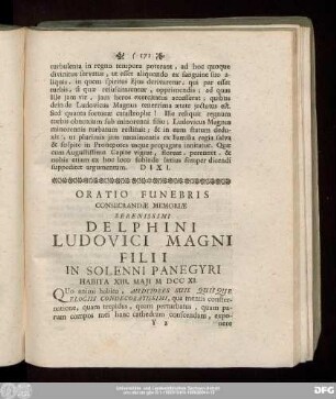 Oratio Funebris Consecrandae Memoriae Serenissimi Delphini Ludovici Magni Filii In Solenni Panegyri Habita XIII. Maii MDCCXI.