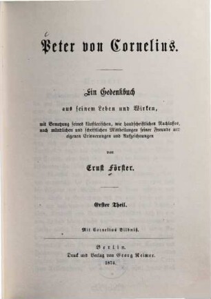 Peter von Cornelius : ein Gedenkbuch aus seinem Leben und Wirken. 1