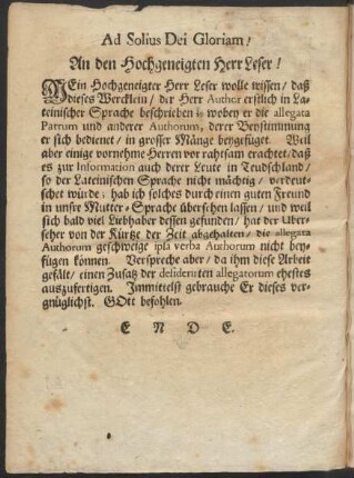 Ad Solius Dei Gloriam! An den Hochgeneigten Herr Leser!