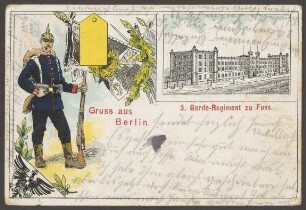 Ansichtskarte Infanterist und Kaserne, 3. Garde-Regiment zu Fuss, Wrangelstraße 97–99