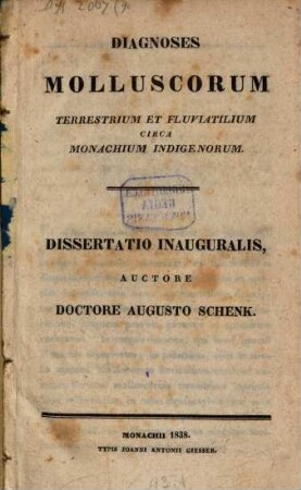 Diagnoses molluscorum terrestrium et fluviatilium circa Monachium indigenorum : dissertatio inauguralis