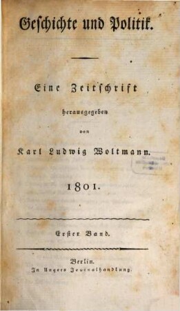 Geschichte und Politik : eine Zeitschrift. 1801,1