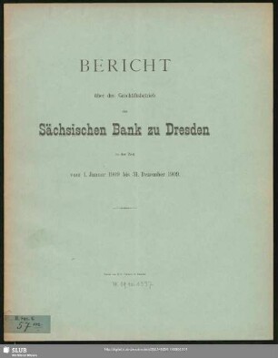 1909: Bericht : über das ... Geschäftsjahr ...