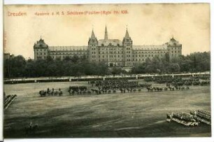 Dresden. Kaserne des Königlich Sächsischen Schützen-Regiments No. 108