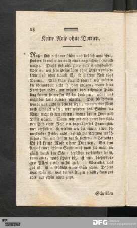 Keine Rose ohne Dornen.