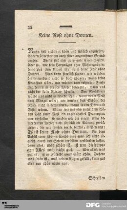Keine Rose ohne Dornen.