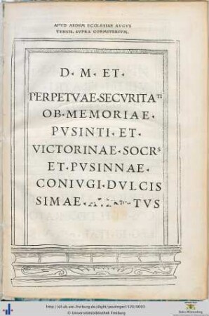 Inscriptiones Vetvstae. Roman[ae]. Et Earvm Fragmenta. In Avgusta Vindelicorvm. Et Eivs Dioecesi