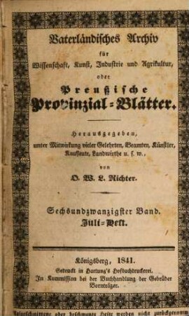 Vaterländisches Archiv für Wissenschaft, Kunst, Industrie und Agrikultur oder Preußische Provinzial-Blätter. 26, 26. 1841