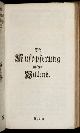 Die Aufopferung unsers Willens.