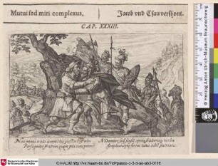Mutui sed miri complexus; Jacob und Esau vershont [Jakobs Versöhnung mit Esau; The encounter of Esau and Jacob; Rencontre d'Esäu et Jacob]