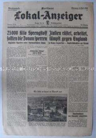Tageszeitung "Berliner Lokal-Anzeiger" u.a. zum Krieg Italiens gegen England