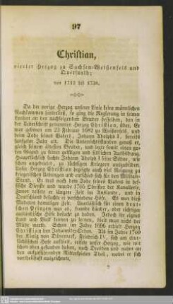Christian, vierter Herzog zu Sachsen-Weißenfels und Querfurth; von 1712 bis 1736
