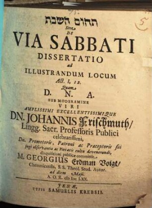 [...] Sive De Via Sabbati Dissertatio : ad Illustrandum Locum Act. I,12.