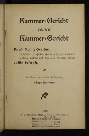 Kammergericht contra Kammergericht : ein Beitrag zur modernen Rechtsprechung