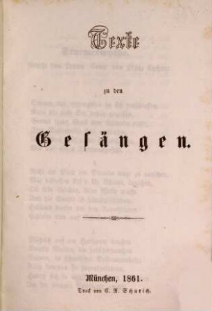 Texte zu den Gesängen [welche in den Concerten der Musikalischen Akademie in München aufgeführt wurden], 8. 1861