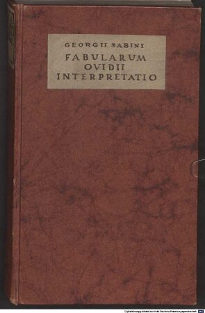 Fabularum Ovidii Interpretatio : Tradita In Academia Regiomontana